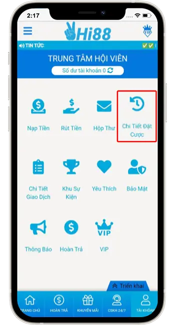 Bước 1: Chọn TÀI KHOẢN → Truy cập CHI TIẾT ĐẶT CƯỢC.
